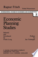 Economic Planning Studies : a Collection of Essays /