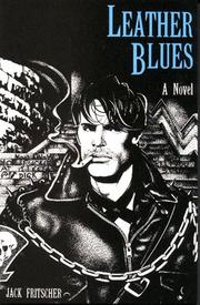 Leather blues : the adventures of Denny Sargent : a novel /