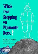 Who's that stepping on Plymouth Rock? /
