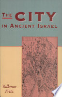 The city in ancient Israel /