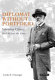 Diplomat without portfolio : Valentine Chirol, his life and The Times /