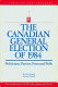 The Canadian general election of 1988 /