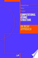 Computational atomic structure : an MCHF approach /