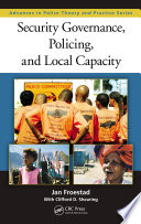 Security governance, policing, and local capacity /