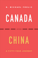 Canada and China : a fifty-year journey /
