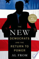 The new Democrats and the return to power /