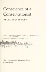 Conscience of a conservationist : selected essays /