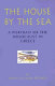 The house by the sea : a portrait of the Holocaust in Greece /