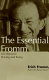 The essential Fromm : life between having and being /