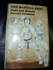 The martial arts : judo and karate /