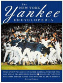 The New York Yankee encyclopedia : the complete record of Yankee baseball including the 1996 world championship season /