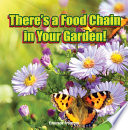 There's a food chain in your garden!