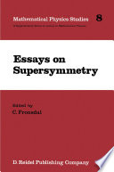 Essays on Supersymmetry /