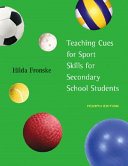 Teaching cues for sport skills for secondary school students /