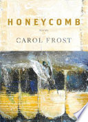 Honeycomb : poems /