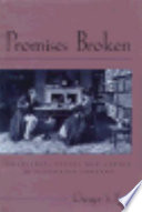 Promises broken : courtship, class, and gender in Victorian England /