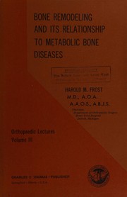 Bone remodeling and its relationship to metabolic bone diseases /