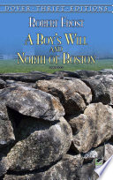A boy's will ; and North of Boston /