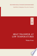 Heat transfer at low temperatures /