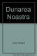 Dunarea noastra Romania, the great powers, and the Danube question, 1914-1921 /
