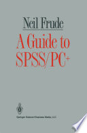 A guide to SPSS/PC+ /