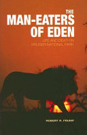 The man-eaters of Eden : life and death in Kruger National Park /