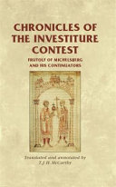 Chronicles of the investiture contest : Frutolf of Michelsberg and his continuators : selected sources /