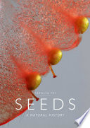 Seeds : a natural history /