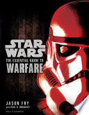 Star Wars : the essential guide to warfare /