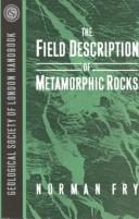 The field description of metamorphic rocks /