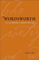 Wordsworth and the poetry of what we are /