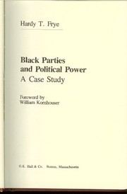 Black parties and political power : a case study /