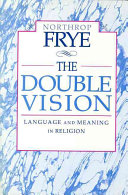 The double vision : language and meaning in religion /