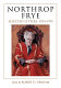 Northrop Frye : selected letters, 1934-1991 /