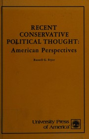 Recent conservative political thought : American perspectives /