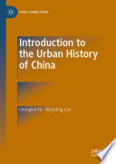 Introduction to the urban history of China /