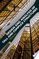 Design and analysis of tall and complex structures /