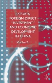 Exports, foreign direct investment, and economic development in China /