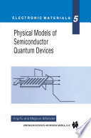 Physical models of semiconductor quantum devices /