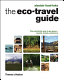 The eco-travel guide /