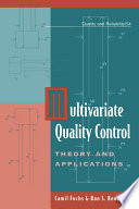 Multivariate quality control : theory and applications /
