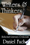 Writers & thinkers : selected literary criticism /