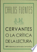 Cervantes, o, La crítica de la lectura /