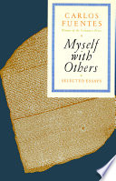 Myself with others : selected essays /