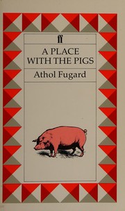 A place with the pigs : a personal parable /