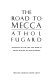 The road to Mecca /