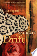 Skinner's drift : a novel /