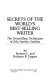 Secrets of the world's best-selling writer : the storytelling techniques of Erle Stanley Gardner /