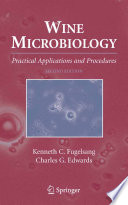 Wine microbiology : practical applications and procedures /