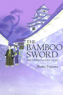 The bamboo sword and other samurai tales /